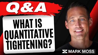 What is Quantitative Tightening? | Q&A