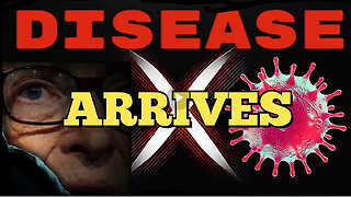 'DISEASE X' WILL ARRIVE FOLLOWING THE 'W.H.O' PANDEMIC TREATY. A 'OVERTON' MEDICAL DOCUMENTARY