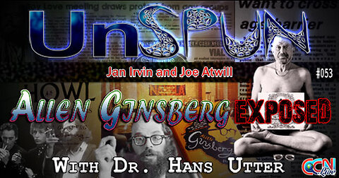 UnSpun 053 – Dr. Hans Utter: Allen Ginsberg Exposed