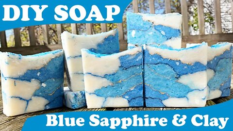 Blue Sapphire Cracked White Clay Soap ~ DIY Hot Process Soap