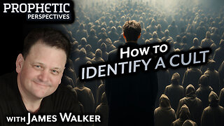 How to IDENTIFY A CULT | Guest: James Walker