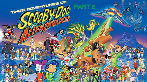 Tino's Adventures of Scooby-Doo and the Alien Invaders Part 2