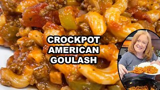 CROCKPOT AMERICAN GOULASH, Slow Cooker Ground Beef Recipe