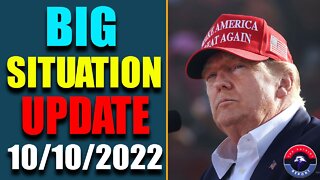 BIG SITUATION OF TODAY VIA JUDY BYINGTON & RESTORED REPUBLIC UPDATE AS OF OCT 10, 2022 - TRUMP NEWS
