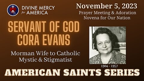 Jeanne McMahon - The Amazing Story of Cora Evans - Former Mormon On Her Way to Sainthood!