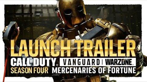 Season Four 'Mercenaries of Fortune' Launch Trailer | Call of Duty Vanguard & Warzone