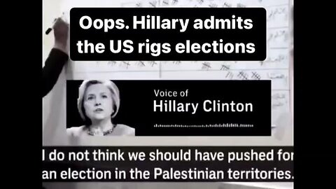 Hillary Clinton Indirectly Admits United States Elections Are Rigged (AUDIO) !