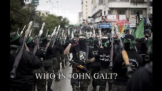 107 W/ THE TERROR IN GAZA IS COMING TO AMERICA-R U READY? TY John Galt