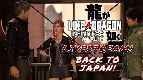 Weekday Livestream! - Like a Dragon Infinite Wealth | PC Gameplay