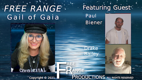 Drake Bailey Discusses Current Events and More with Gail of Gaia on FREE RANGE