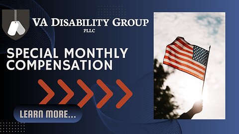 Special Monthly Compensation (SMC) Benefits for Veterans