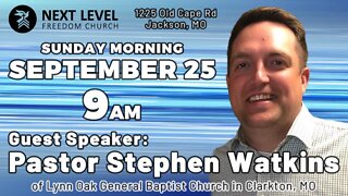 Guest Speaker: Pastor Steve Watkins (10/2/22)