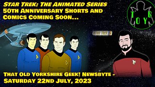 Star Trek: TAS Celebrating 50th Anniversary w/ Shorts & Comics - TOYG! NewsByte - 22nd July, 2023