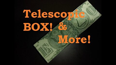 Money Origami Show & Tell Items w/Telescopic Box Demo New PlayLists Dollar Origami Designs © #DrPhu