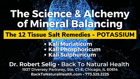 The 12 Tissue Salt Remedies - Kali Muriaticum, Kali Phosphoricum, and Kali Sulphuricum