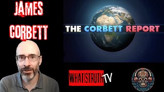 #154 James Corbett | The Corbett Report