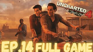 UNCHARTED 4: A THIEF'S END Gameplay Walkthrough EP.14- Car Chase FULL GAME