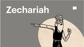 Book of Zechariah, Complete Animated Overview