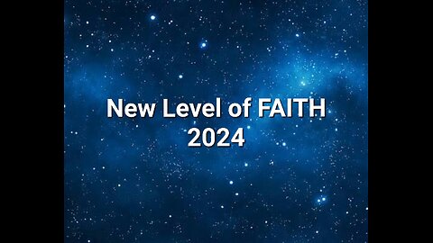 New Level of FAITH 2024