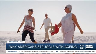 Why Americans struggle with ageing