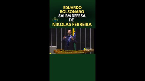 Nikolas Ferreira é defendido por Eduardo Bolsonaro