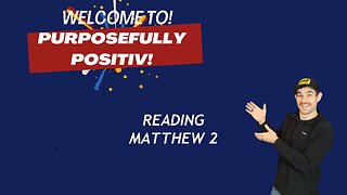 Weekly Bible Reading - Matthew Chapter 2!