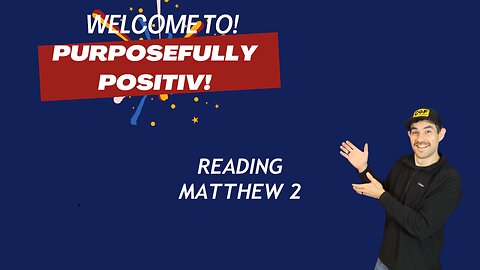 Weekly Bible Reading - Matthew Chapter 2!