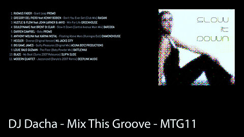 DJ Dacha - Slow It Down - MTG11 House Music DJ Mix