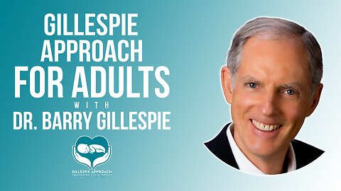 Adults Healing With Gillespie Approach–Craniosacral Fascial Therapy | Dr. Barry Gillespie