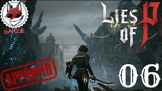 Lies of P | Watch and Play | Pt6: Elysion Boulevard Pt2