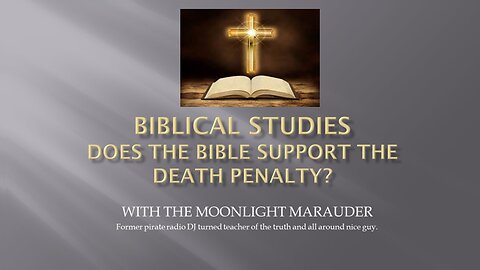 Does the Bible Support the Death Penalty?