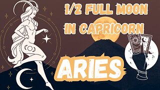 ARIES ♈️- Recognising your strengths! 1/2 Full Moon 🌕 in Capricorn tarot reading #aries #tarotary