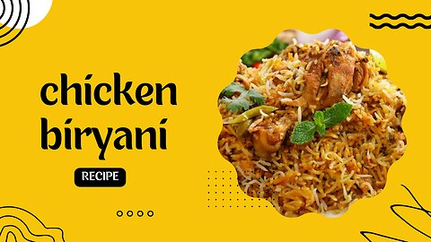 CHICKEN Biryani Recipe