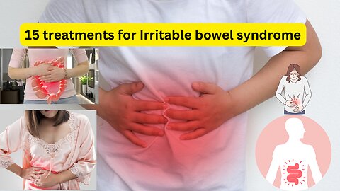 15 Irritable bowel syndrome