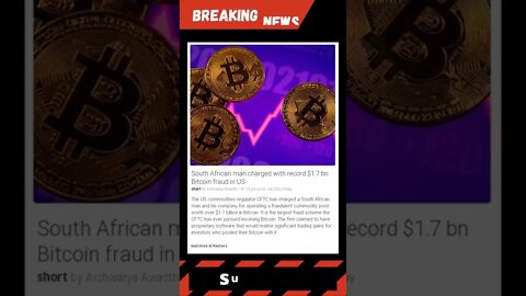 South African man charged with record $1.7 bn Bitcoin fraud in US