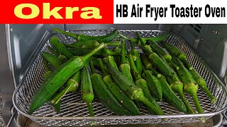Air Fried Okra, Hamilton Beach Air Fryer Toaster Oven Recipe