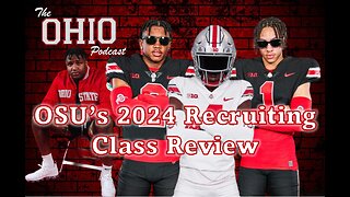 Ohio State 2024 Recruiting Class Review & How Buckeye Nation May Have Saved It