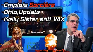 Emplois Sorcière, Ohio Update et Kelly Slater anti-Vax,Cosmos News