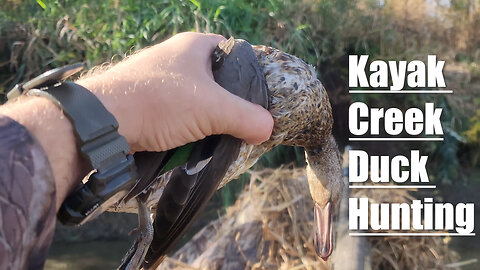 Kayak Duck Hunting Success! || Hunting A Small Creek From A Kayak!