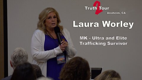 LAURA WORLEY - HUMAN TRAFFICKING - TRUTH TOUR 2 - ANAHEIM, CA - 10-22-22