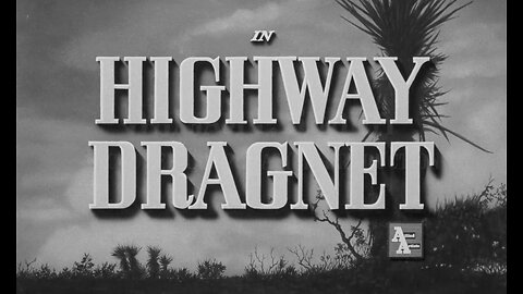 Highway Dragnet (1954)