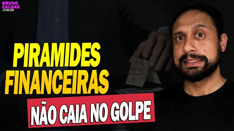 PIRÂMIDES FINANCEIRAS, GANANCIA E GOLPES | Por que as pessoas caem em golpes?