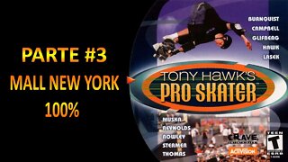 [PS1] - Tony Hawk's Pro Skater - [Parte 3 - Mall New York 100%] - PT-BR - [HD]