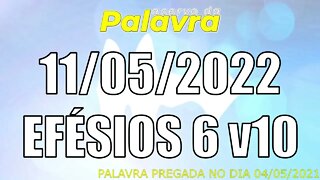 PALAVRA CCB EFÉSIOS 6 v10 - QUARTA 11/05/2022 - CULTO ONLINE