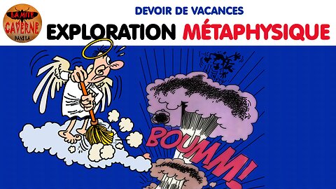 Exploration MÉTAPHYSIQUE du BORDEL ambiant (28/08/2023)