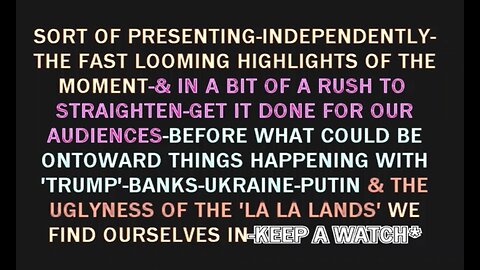 GETTING TO THE FACTS-IS TRUMP BEING ARRESTED-ALL THE 'LA LA' LAND TRAVESTIES- UNNATURALNESS