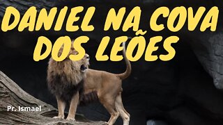 Daniel na Cova dos Leões - (culto)