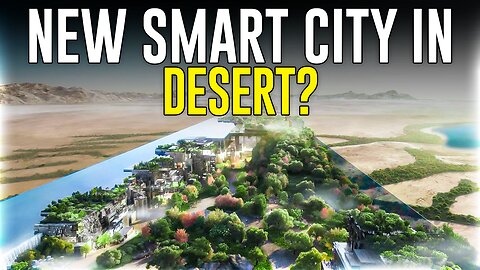 The Controversial “Mega Smart City” In The Desert