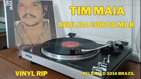 Azul da Cor do Mar - Tim Maia - 1970 VINYL RIP - Released 2016 - Brazil