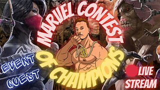 A Marvel Contest Of Champions Live Stream | EVENT QUEST